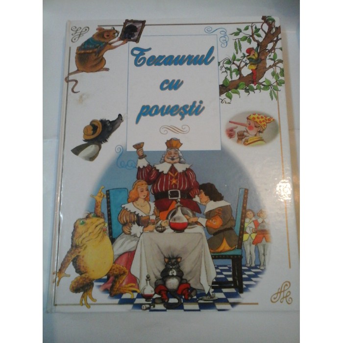 TEZAURUL CU POVESTI -Editura AQUILA 93 -- 2006